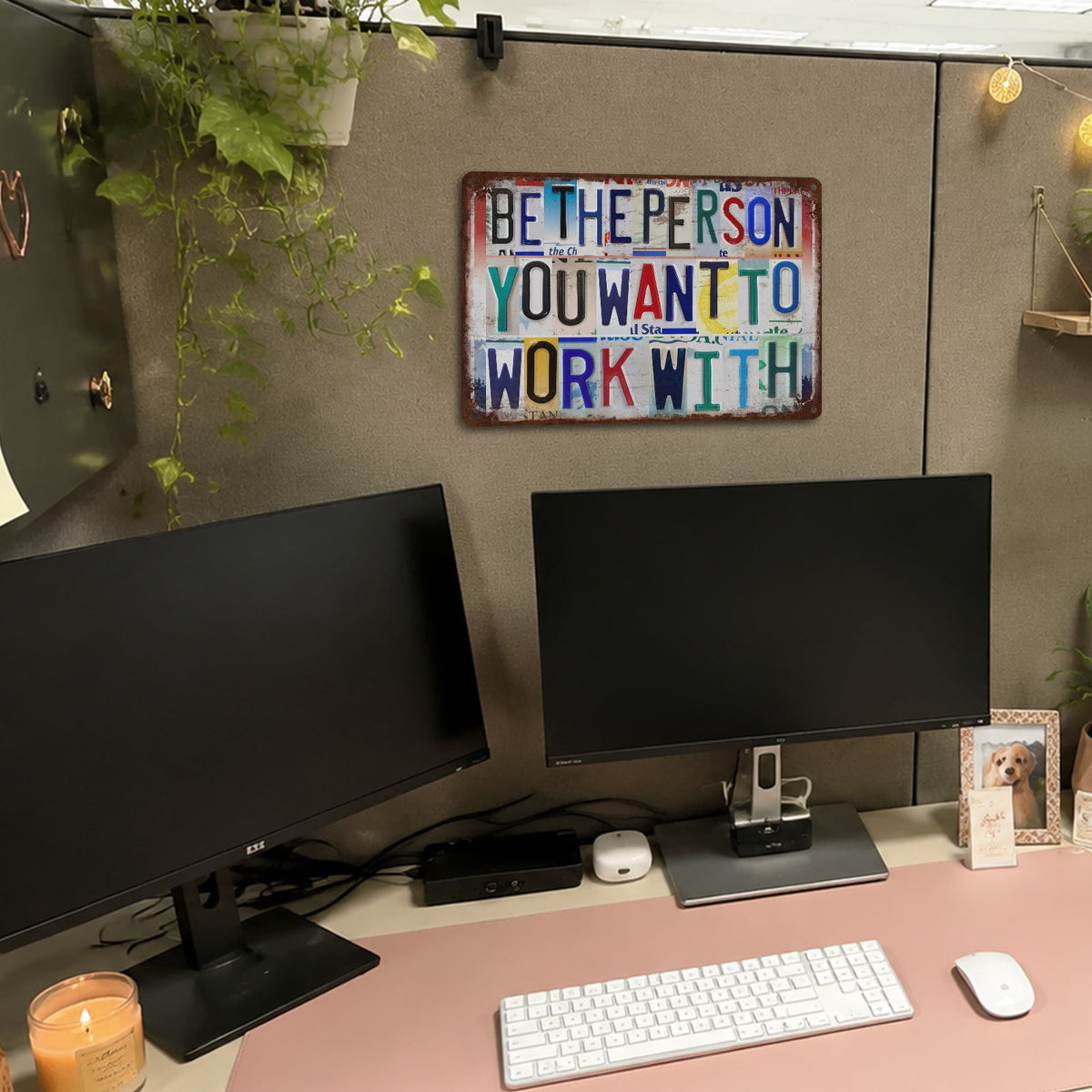 Drsoum Be The Person You Want To Work With Tin Sign 8x12 Inch Office Decor