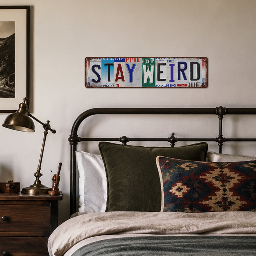 Drsoum Stay Weird Metal Tin Sign 4x16 Inch Boho Room Decor