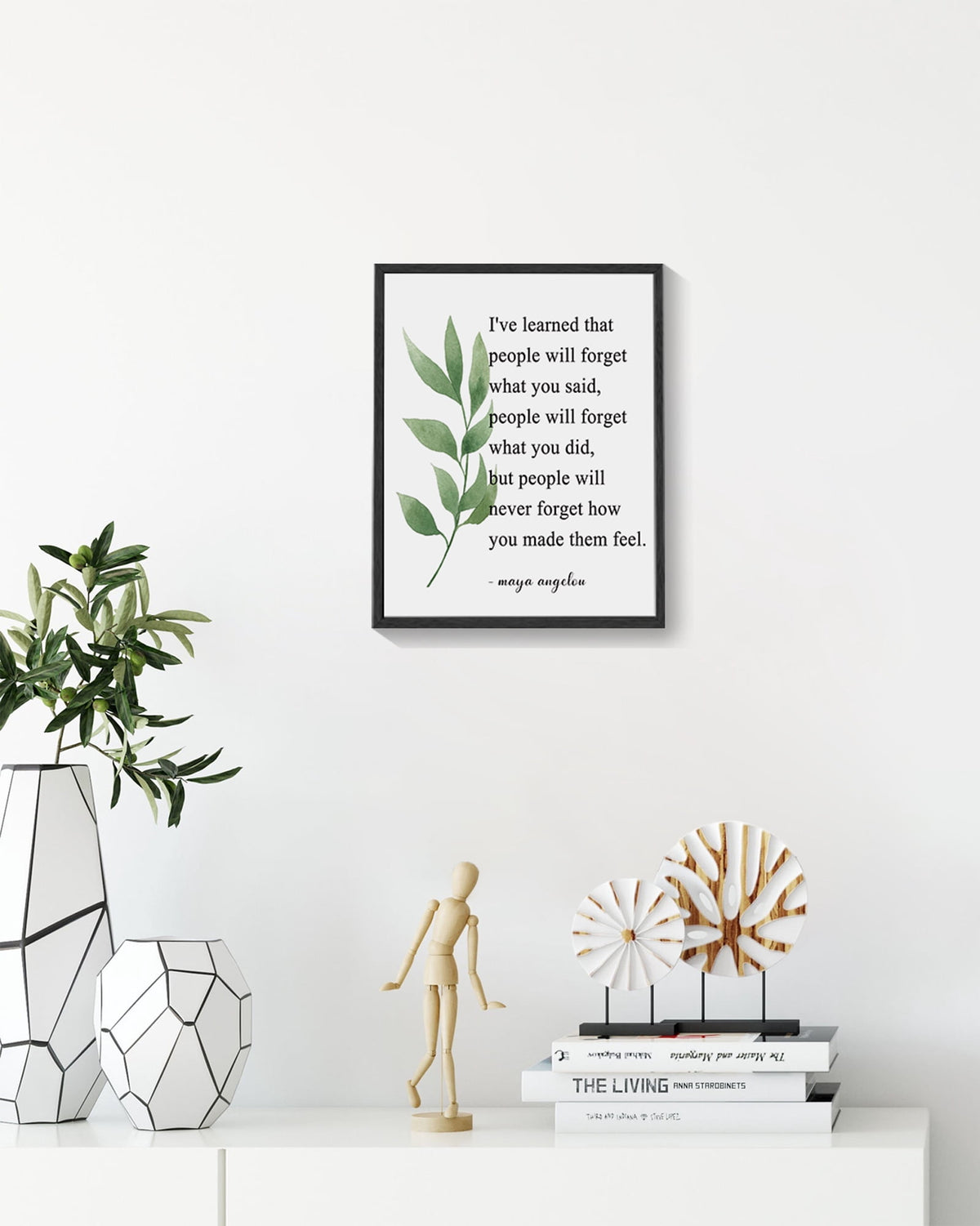 8x10in Black Framed Motivational Wall Art I've Learned That People Will Never Forget How You Made Them Feel Inspirational Quote Positive Posters Office Home Decor