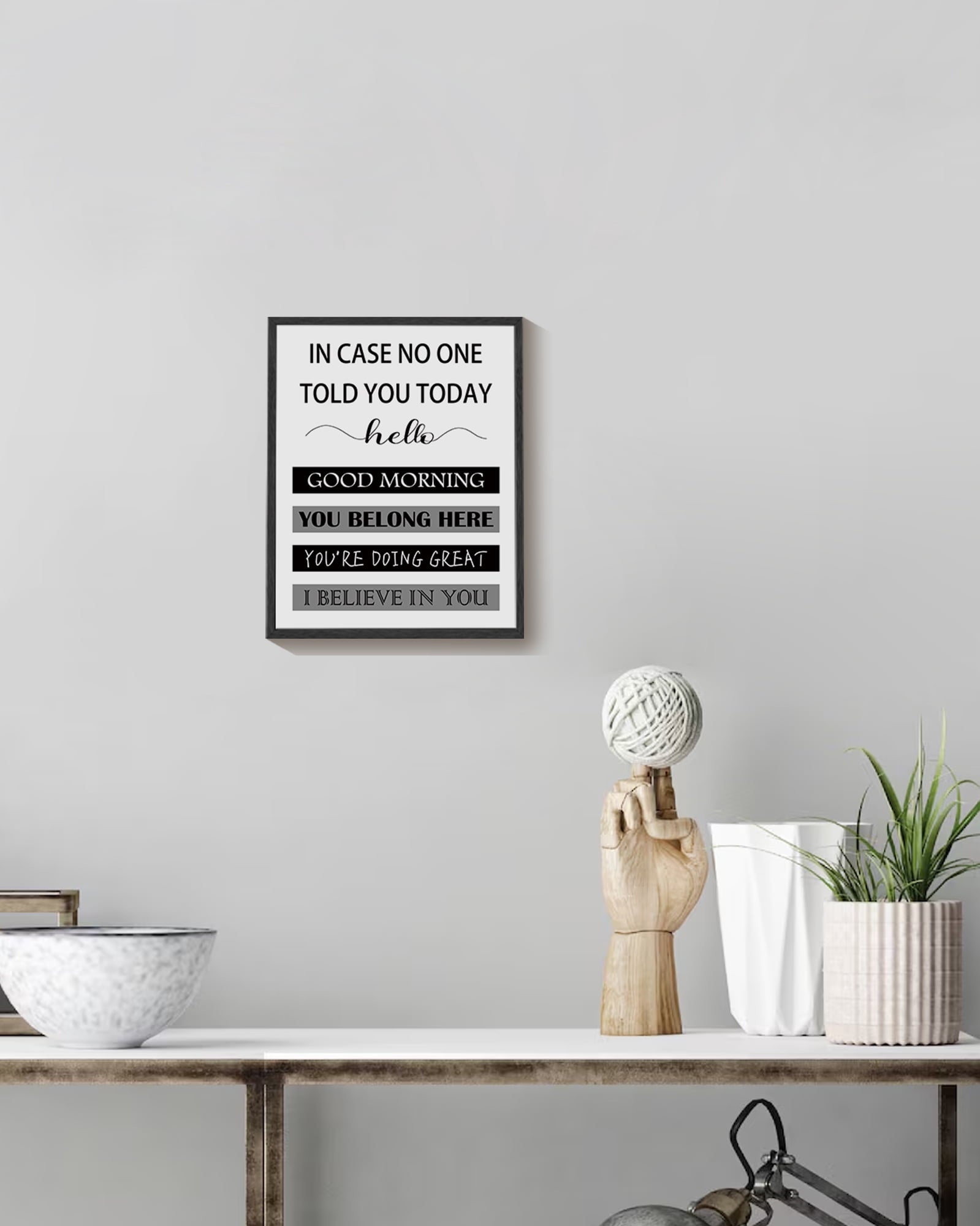 8x10in Black Framed Inspirational Wall Art In Case No One Told You Today, Hello, Good Morning, You Belong Here, You're Doing Great, I Believe In You, Signs