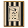Drsoum Let The Good Times Roll Bathroom Wall Art Framed Canvas Print 12x16 Inch