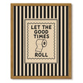Drsoum Let The Good Times Roll Bathroom Wall Art Framed Canvas Print 8x10 Inch
