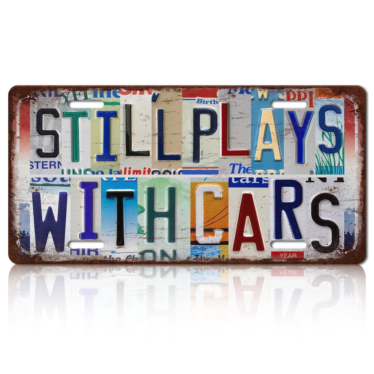 Drsoum STILL PLAYS WITH CARS Vintage Metal Sign Vintage Wall Decor 6x12 Inch