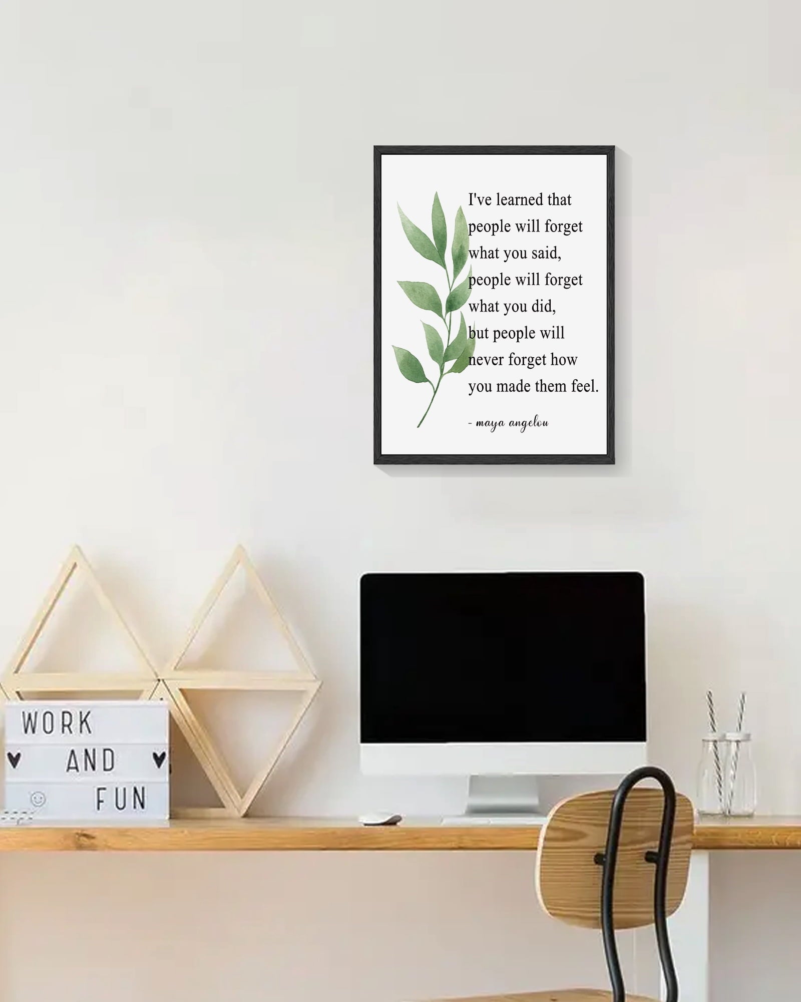 Motivational 11x14in Black Framed Wall Art I've Learned That People Will Never Forget How You Made Them Feel Inspirational Quote Positive Posters Office Home Decor